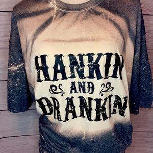 Hankin and Drankin Tee